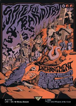 [738]【EN】【FOIL】■ボーダーレス■悪辣な略奪/Spiteful Banditry【LTR】[M][赤]