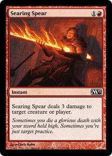 [147]【EN】灼熱の槍/Searing Spear【M13】[C][赤]