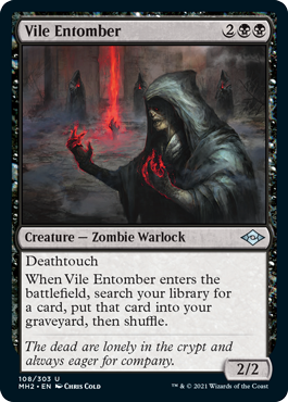 [108]【EN】【FOIL】不快な納墓役/Vile Entomber【MH2】[U][黒]