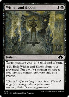 [111]【EN】枯死と開花/Wither and Bloom【MH3】[C][黒]
