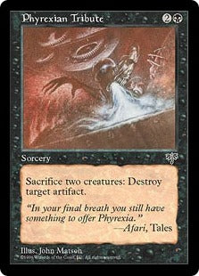 [134]【EN】ファイレクシアへの貢ぎ物/Phyrexian Tribute【MIR】[R][黒]