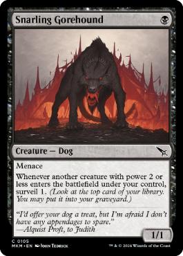 [105]【EN】うなる大殺犬/Snarling Gorehound【MKM】[C][黒]