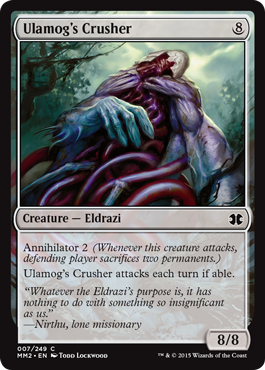 [006]【EN】【FOIL】ウラモグの破壊者/Ulamog's Crusher【MM2】[C][無]
