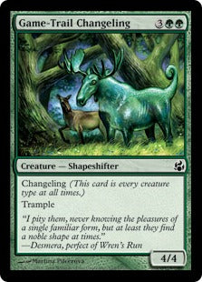 [123]【EN】獣道の変わり身/Game-Trail Changeling【MOR】[C][緑]