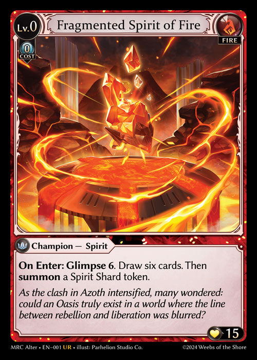 [001]【EN】【FOIL】Fragmented Spirit of Fire【MRCAlter】[UR][Fire]