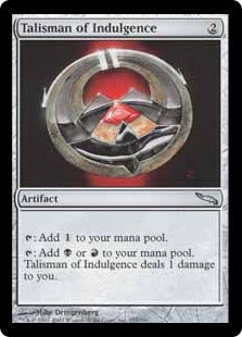 [255]【EN】耽溺のタリスマン/Talisman of Indulgence【MRD】[U][茶]