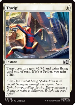 [780]【EN】【FOIL】ピシュ！/Thwip!【MSC】[C][白]