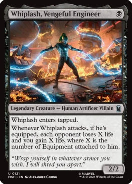 [121]【EN】復讐に燃えるエンジニア、ウィップラッシュ/Whiplash, Vengeful Engineer【MSH】[U][黒]