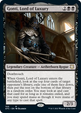[100]【EN】豪華の王、ゴンティ/Gonti, Lord of Luxury【AFC】[R][黒]