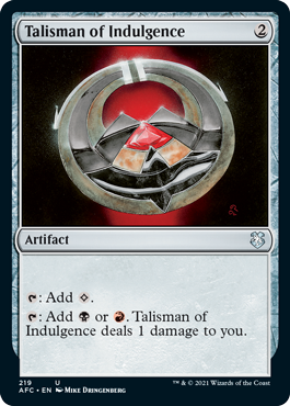 [219]【EN】耽溺のタリスマン/Talisman of Indulgence【AFC】[U][茶]