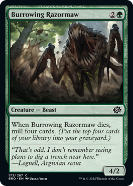 [173]【EN】穴掘り剃刀大口/Burrowing Razormaw【BRO】[C][緑]