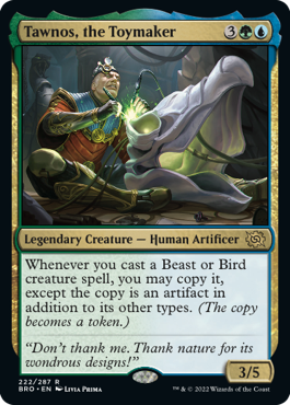 [222]【EN】【FOIL】玩具職人、タウノス/Tawnos, the Toymaker【BRO】[R][多色]