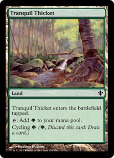 [329]【JP】平穏な茂み/Tranquil Thicket【C13】[C][土地]