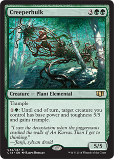 [042]【EN】忍び寄る大蔦/Creeperhulk【C14】[R][緑]