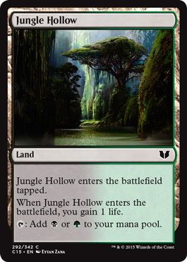 [292]【EN】ジャングルのうろ穴/Jungle Hollow【C15】[C][土地]