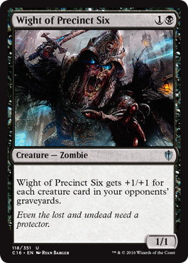 [118]【EN】第6管区のワイト/Wight of Precinct Six【C16】[U][黒]