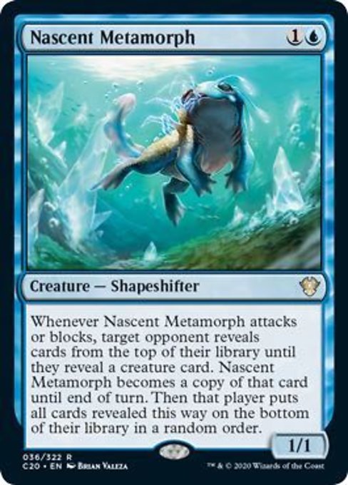 [036]【EN】初期変化/Nascent Metamorph【C20】[R][青]