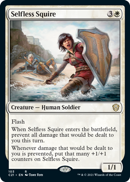 [103]【EN】無私の従者/Selfless Squire【C21】[R][白]
