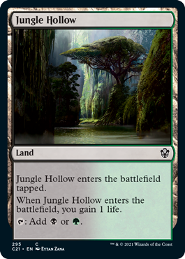 [295]【EN】ジャングルのうろ穴/Jungle Hollow【C21】[C][土地]
