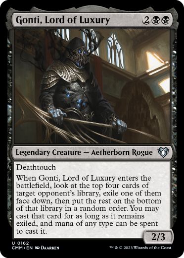 [162]【EN】豪華の王、ゴンティ/Gonti, Lord of Luxury【CMM】[U][黒]