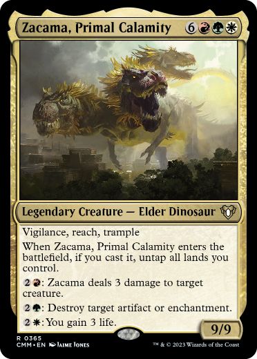 [365]【EN】原初の災厄、ザカマ/Zacama, Primal Calamity【CMM】[R][多色]