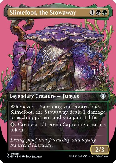 [686]【EN】【FOIL】■ボーダーレス■密航者、スライムフット/Slimefoot, the Stowaway【CMM】[U][多色]
