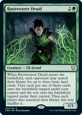 [250]【EN】【FOIL】樹根織りのドルイド/Rootweaver Druid【CMR】[R][緑]