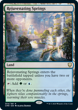 [354]【EN】【FOIL】回復の温泉/Rejuvenating Springs【CMR】[R][土地]