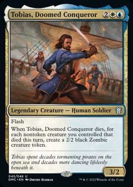 [045]【EN】【FOIL】悪運尽きた征服者、トバイアス/Tobias, Doomed Conqueror【DMC】[U][多色]