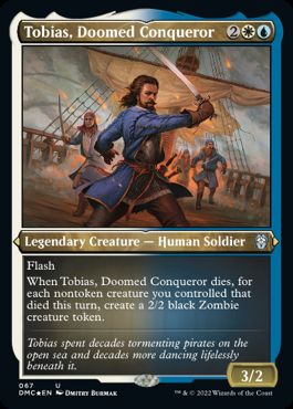 [067]【EN】【エッチングFOIL】悪運尽きた征服者、トバイアス/Tobias, Doomed Conqueror【DMC】[U][多色]