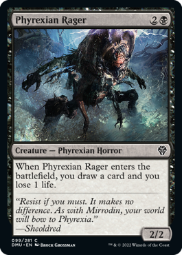[099]【EN】ファイレクシアの憤怒鬼/Phyrexian Rager【DMU】[C][黒]