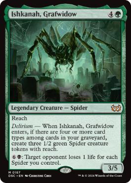 [187]【EN】墓後家蜘蛛、イシュカナ/Ishkanah, Grafwidow【DSC】[M][緑]