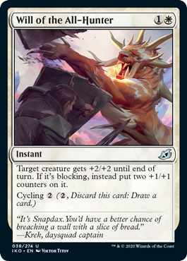 [038]【EN】【FOIL】全てを狩るものの意志/Will of the All-Hunter【IKO】[U][白]