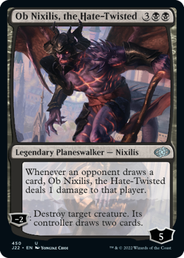 [450]【EN】憎悪に歪む者、オブ・ニクシリス/Ob Nixilis, the Hate-Twisted【J22】[U][黒]