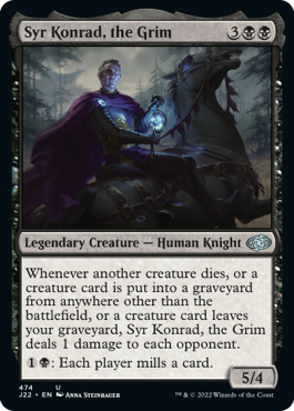 [474]【EN】厳格な者、コンラッド卿/Syr Konrad, the Grim【J22】[U][黒]