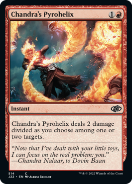 [514]【EN】チャンドラの螺旋炎/Chandra's Pyrohelix【J22】[C][赤]