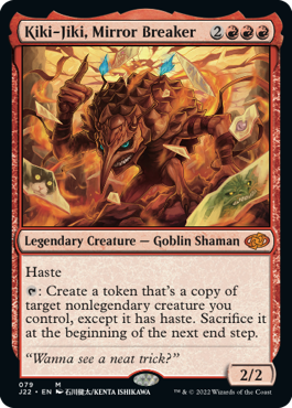 [079]【EN】鏡割りのキキジキ/Kiki-Jiki, Mirror Breaker【J22】[M][赤]