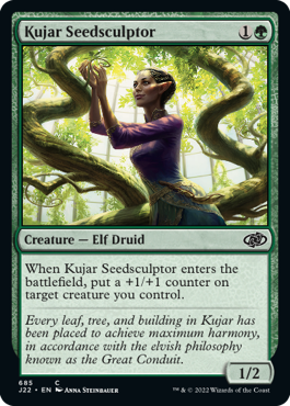 [685]【EN】クジャールの種子彫刻家/Kujar Seedsculptor【J22】[C][緑]