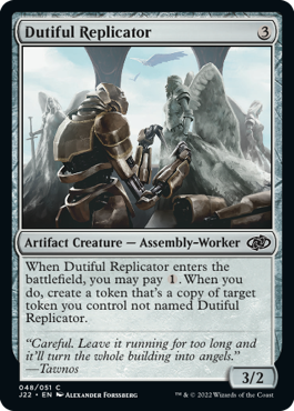 [048]【EN】忠実な複製機/Dutiful Replicator【J22】[C][茶]