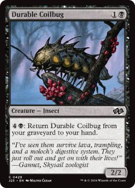 [429]【EN】頑丈なダンゴムシ/Durable Coilbug【J25】[C][黒]