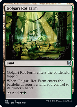 [112]【EN】ゴルガリの腐敗農場/Golgari Rot Farm【KHC】[U][土地]