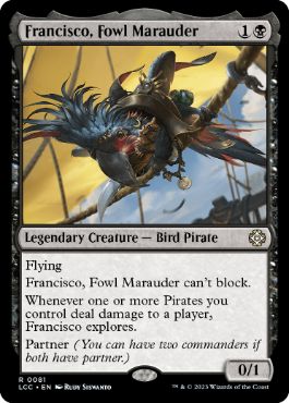 [081]【EN】鸚鵡の匪賊、フランシスコ/Francisco, Fowl Marauder【LCC】[R][黒]