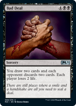 [089]【EN】【FOIL】悪い取引/Bad Deal【M21】[U][黒]