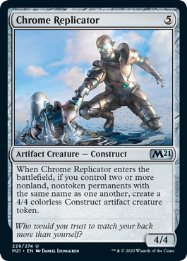 [229]【EN】【FOIL】金属複製機/Chrome Replicator【M21】[U][茶]