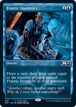 [394]【EN】【FOIL】■PROMO■大慌ての棚卸し/Frantic Inventory【M21】[C][青]