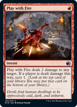 [154]【EN】【FOIL】火遊び/Play with Fire【MID】[U][赤]
