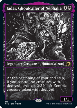[315]【EN】【FOIL】■ショーケース■ネファリアのグール呼び、ジャダー/Jadar, Ghoulcaller of Nephalia【MID】[R][黒]