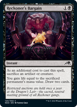 [120]【EN】【FOIL】勢団の取り引き/Reckoner's Bargain【NEO】[C][黒]
