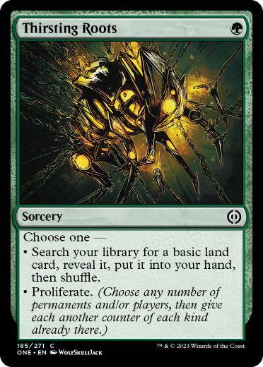 [185]【EN】【FOIL】渇き根/Thirsting Roots【ONE】[C][緑]