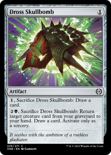 [225]【EN】【FOIL】ドロスの頭蓋爆弾/Dross Skullbomb【ONE】[C][茶]